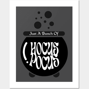 Just A Bunch Of Hocus Pocus Posters and Art